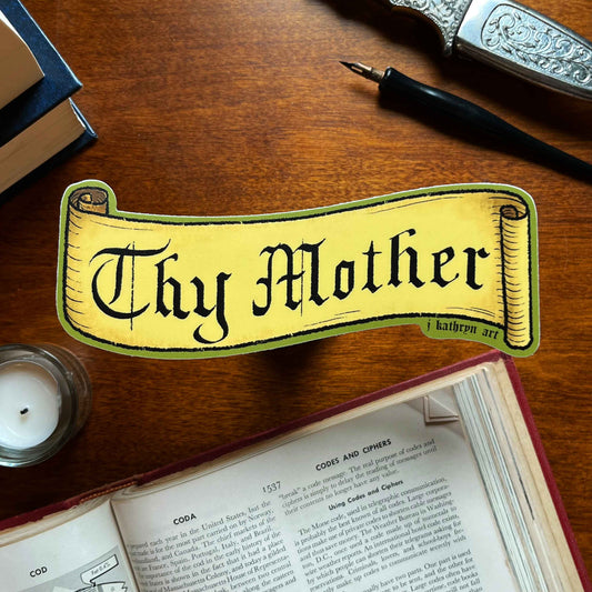 Thy Mother Sticker